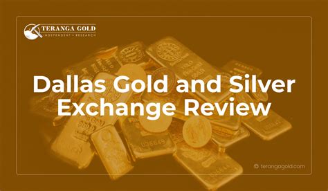 dallas gold and silver exchange reviews.